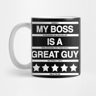 I Hate My Boss Mug